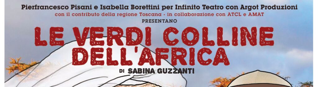 Le verdi colline dell’Africa – Nuova data